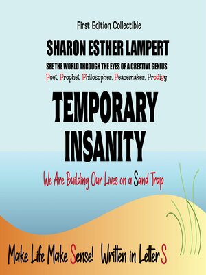 cover image of Temporary Insanity--Written in Letter S--We Are Building Our Lives on a Sand Trap